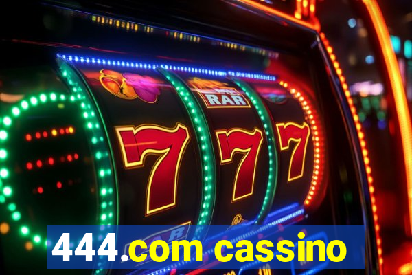 444.com cassino